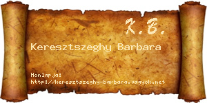 Keresztszeghy Barbara névjegykártya